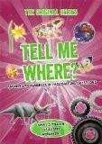 TELL ME WHERE? (UPDATED NEW COVER):NA ISBN13: 9780753728079 ISBN10: 0753728079 for USD 25.26