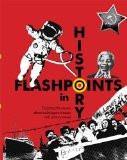 FLASHPOINTS IN HISTORY:NA ISBN13: 9780753728376 ISBN10: 0753728370 for USD 30.38