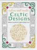 COLOUR AND CREATE: CELTIC DESIGNS:BOUNTY ISBN13: 9780753730096 ISBN10: 075373009X for USD 34.2