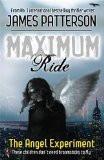 MAXIMUM RIDE: THE ANGEL EXPERIMENT (NEW FORMAT):PATTERSON, JAMES ISBN13: 9780755321940 ISBN10: 0755321944 for USD 21.08