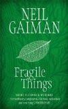 FRAGILE THINGS (A FORMAT):GAIMAN, NEIL ISBN13: 9780755334155 ISBN10: 0755334159 for USD 17.72