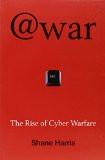 @WAR - THE RISE OF CYBER WARFARE:HARRIS, SHANE ISBN13: 9780755365197 ISBN10: 0755365194 for USD 18.04