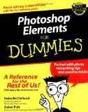 Photoshop Elements For Dummies By Deke McClelland, PB ISBN13: 9780764516368 ISBN10: 764516361 for USD 46.55
