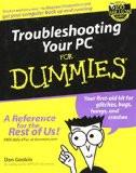 Troubleshooting Your Pc For Dummies By Dan Gookin, PB ISBN13: 9780764516696 ISBN10: 764516698 for USD 50.75
