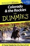 Colorado And The Rockies For Dummies By Alex Wells, PB ISBN13: 9780764554926 ISBN10: 764554921 for USD 43.17