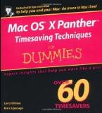 Mac Os X Panther Timesaving Techniques For Dummies By Larry Ullman, PB ISBN13: 9780764558122 ISBN10: 764558129 for USD 56