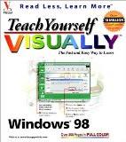 Teach Yourself Windows 98 Visually By Ruth Maran, PB ISBN13: 9780764560255 ISBN10: 764560255 for USD 55.12