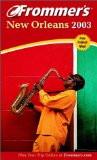 Frommer'S New Orleans 2003 By Mary Herczog, PB ISBN13: 9780764566745 ISBN10: 764566741 for USD 35.52