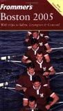 Frommer'S Boston 2005 By Marie Morris, PB ISBN13: 9780764568893 ISBN10: 764568892 for USD 36.92