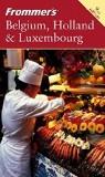 Frommer'S Belgium, Holland & Luxembourg By George McDonald, PB ISBN13: 9780764576676 ISBN10: 764576674 for USD 51.55
