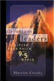 Devotions For Leaders By Harriet Crosby, PB ISBN13: 9780787959401 ISBN10: 787959405 for USD 39.76
