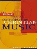 The Billboard Guide To Contemporary Christian Music By Barry Alfonso, PB ISBN13: 9780823077182 ISBN10: 823077187 for USD 39.76