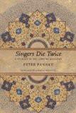 Singers Die Twice by Peter Pannke, HB ISBN13: 9780857421043 ISBN10: 857421042 for USD 30.75