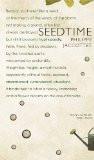 Seedtime by Philippe Jaccottet, HB ISBN13: 9780857421678 ISBN10: 857421670 for USD 31