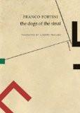 The Dogs Of The Sinai by Franco Fortini, HB ISBN13: 9780857421722 ISBN10: 857421727 for USD 20.69