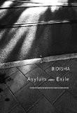 Asylum And Exile by Bidisha, HB ISBN13: 9780857422101 ISBN10: 857422103 for USD 22.86
