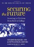Securing The Future By Sheldon Danziger, PB ISBN13: 9780871542809 ISBN10: 871542803 for USD 48.49