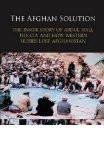 The Afghan Solution BY Lucy Morgan Edwards, HB ISBN13: 9789568449018 ISBN10: 956844901 for USD 63.38