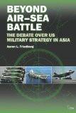 Beyond AirûSea Battle by Aaron L. Friedberg, HB ISBN13: 9781138808324 ISBN10: 1138808326 for USD 30.17