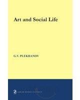 Art and Social Life [Dec 01, 2011] Plekhanov, G.V.] [[ISBN:9350021757]] [[Format:Paperback]] [[Condition:Brand New]] [[Author:G.V. Plekhanov]] [[ISBN-10:9350021757]] [[binding:Paperback]] [[manufacturer:Aakar Books]] [[number_of_pages:251]] [[publication_date:2011-12-01]] [[brand:Aakar Books]] [[ean:9789350021750]] for USD 23.8