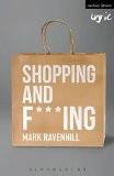 Shopping and F***ing By Mark Ravenhill, Paperback ISBN13: 9780715643051 ISBN10: 715643053 for USD 8.68