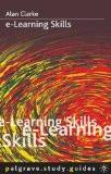 E-Learning Skills By Alan Clarke, PB ISBN13: 9781403917553 ISBN10: 1403917558 for USD 37.43