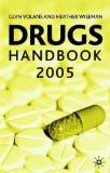 Drugs Handbook 2005 By Glyn N. Volans, PB ISBN13: 9781403946461 ISBN10: 1403946469 for USD 52.63