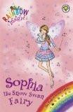 RAINBOW MAGIC: THE MAGICAL ANIMAL FAIRIES: 75: SOPHIA THE SNOW SWAN FAIRY:MEADOWS, DAISY ISBN13: 9781408303535 ISBN10: 1408303531 for USD 12.73