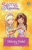 SECRET KINGDOM: 28: MELODY MEDAL:BANKS, ROSIE ISBN13: 9781408332887 ISBN10: 1408332884 for USD 12.42
