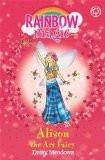 RAINBOW MAGIC: THE SCHOOL DAYS FAIRIES: 149: ALISON THE ART FAIRY:MEADOWS, DAISY ISBN13: 9781408333921 ISBN10: 1408333929 for USD 12.42