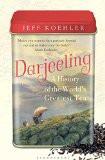 Darjeeling By Jeff Koehler, Paperback ISBN13: 9780715643051 ISBN10: 715643053 for USD 20.99