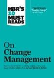 HBR's 10 Must Reads: On Change (Harvard Business Review ) Paperback – 8 Mar 2011
by HBR (Author) ISBN13: 9781422158005 ISBN10: 1422158004 for USD 24.53