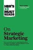 HBR's 10 Must Reads: On Strategic Marketing (Harvard Business Review Must Reads) Paperback – 26 Mar 2013
by HBR (Author) ISBN13: 9781422189887 ISBN10: 1422189880 for USD 23.1
