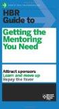 HBR Guide to Getting the Mentoring You Need Paperback – 22 Jan 2014
by HBR (Author) ISBN13: 9781422196007 ISBN10: 1422196003 for USD 19.33