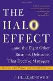 The Halo Effect: . . . and the Eight Other Business Delusions That Deceive Managers Paperback – 17 Jun 2014
by Phil Rosenzweig  (Author) ISBN13: 9781476784038 ISBN10: 1476784035 for USD 29.57