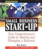 Adams Streetwise Small Business Start-Up By Bob Adams, PB ISBN13: 9781558505810 ISBN10: 1558505814 for USD 44.69