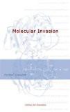 The Molecular Invasion By Critical Art Ensemble, PB ISBN13: 9781570271380 ISBN10: 1570271380 for USD 23.12