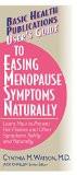 Users Guide To Easing Menopause Symptoms Naturally By Cynthia Watson, PB ISBN13: 9781591200956 ISBN10: 1591200954 for USD 13.76