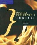 Digital Performer 4 Ignite! By Eric Grebler, PB ISBN13: 9781592003525 ISBN10: 1592003524 for USD 40.88