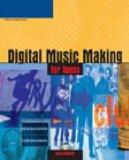 Digital Music Making For Teens By Andrew Hagerman, PB ISBN13: 9781592005086 ISBN10: 159200508X for USD 49.44