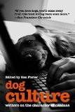 Dog Culture By Ken Foster, PB ISBN13: 9781592285389 ISBN10: 1592285384 for USD 22.47