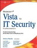 Microsoft Vista For It Security Professionals by Anthony Piltzecker, PB ISBN13: 9781597491396 ISBN10: 159749139X for USD 38.17