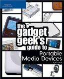 The Gadget Geek'S Guide To Portable Media Devices By Dave Field, PB ISBN13: 9781598631692 ISBN10: 1598631691 for USD 40.8