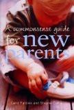 A Commonsense Guide To New Parents BY Shayne Collier, HB ISBN13: 9781740454520 ISBN10: 1740454529 for USD 47.66
