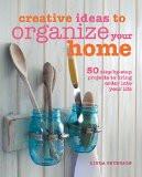 Creative Ideas To Organise Your Home By Linda Peterson, Hardback ISBN13: 9780715643051 ISBN10: 715643053 for USD 41.09