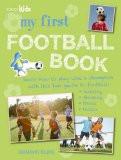 My First Football Book By Dominic Bliss, Paperback ISBN13: 9780715643051 ISBN10: 715643053 for USD 25.53