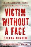 Victim Without Face Fabian Risk Thriller by Stefan Ahnhem, PB ISBN13: 9781784975500 ISBN10: 1784975508 for USD 34.78