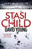 Stasi Child A Chilling Cold War Thriller- By David Young, Paperback ISBN13: 9780715643051 ISBN10: 715643053 for USD 17.81