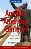 Another American Century? By Nicholas Guyatt, PB ISBN13: 9781842774298 ISBN10: 1842774298 for USD 56.56