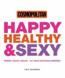 Happy, Healthy And Sexy By Lisa Sussman, PB ISBN13: 9781843402718 ISBN10: 1843402718 for USD 49.4